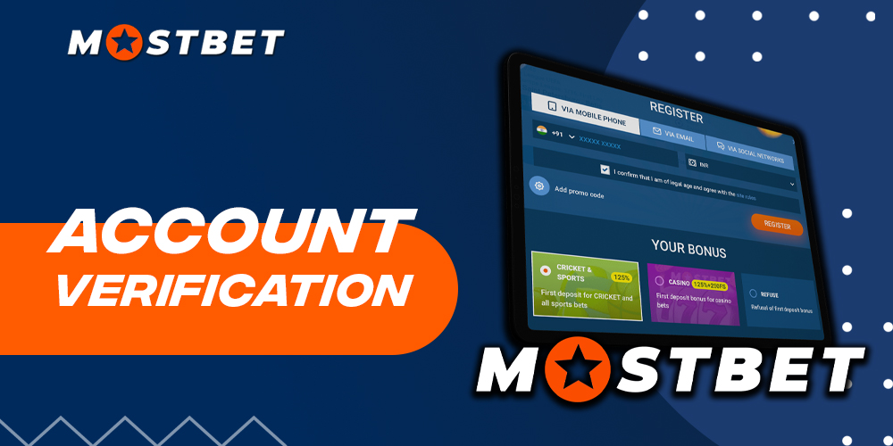 Completing verification is essential for full access to Mostbet.com's offerings